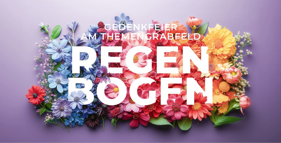 flyervorderseite: regenbogenfarbig angeordnete Blumen, darüber der Schriftzug Gedenkfeier am Themengrabfeld Regenbogen